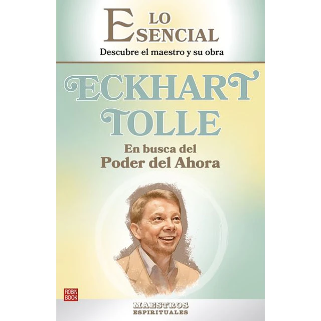 Eckhart tolle en busca del poder del ahora