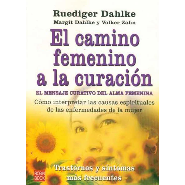 El camino femenino a la curacion