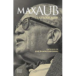 Tatro mayor. Max aub