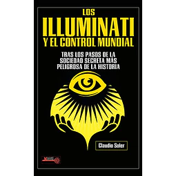 El illuminati y el control mundial