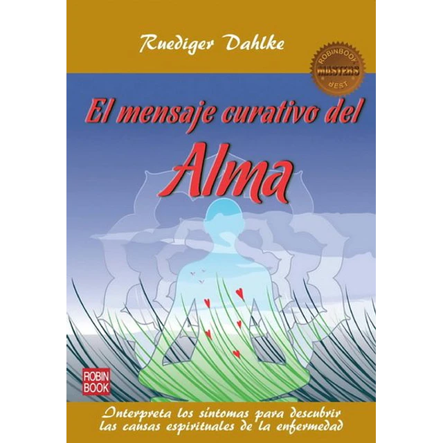 El mensaje curativo del alma
