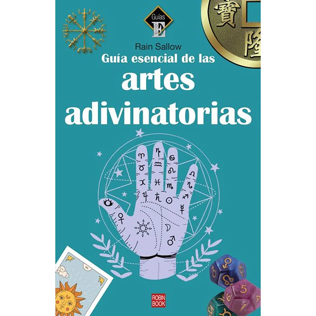 Guia esencial de las artes adivinatorias