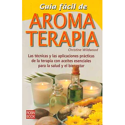 Guia facil de aromaterapia
