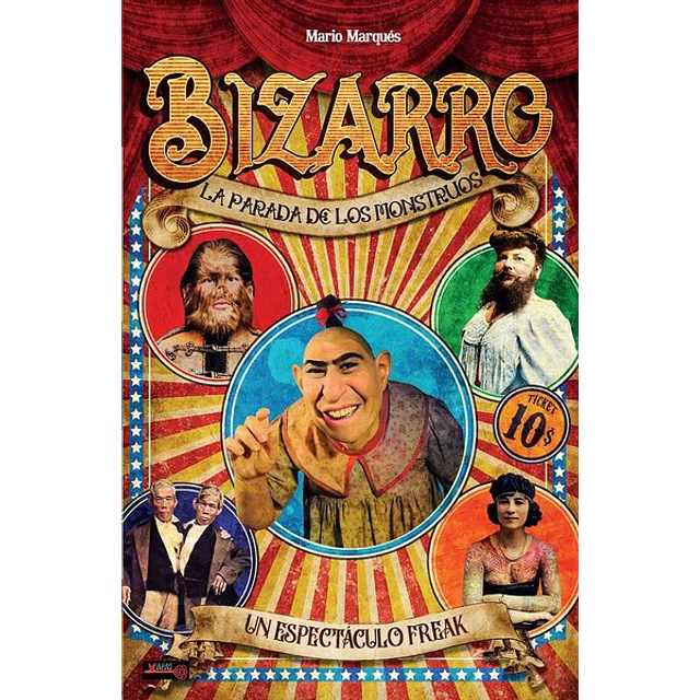 La bizarro. Parada de los monstruos