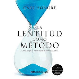 La lentitud como metodo