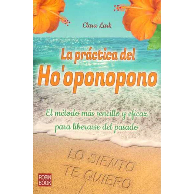 La practica del ho oponopono
