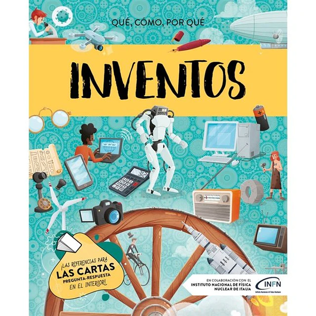 Inventos. ¿Que como por que?