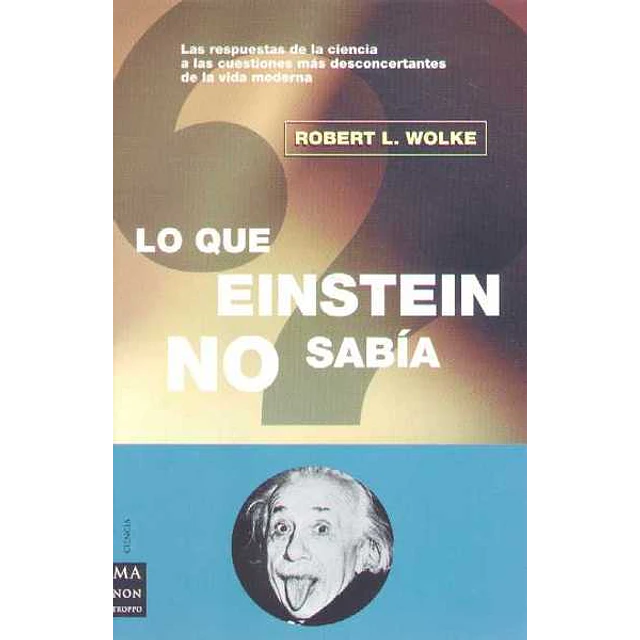 Lo que einstein no sabia