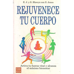 Rejuvenece tu cuerpo