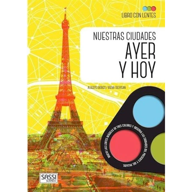 Nuestras ciudades ayer y hoy