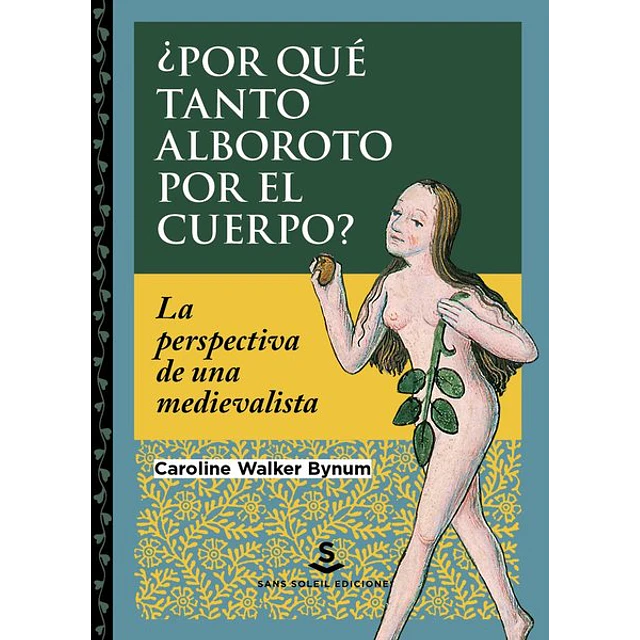 Por que tanto alboroto por el cuerpo?