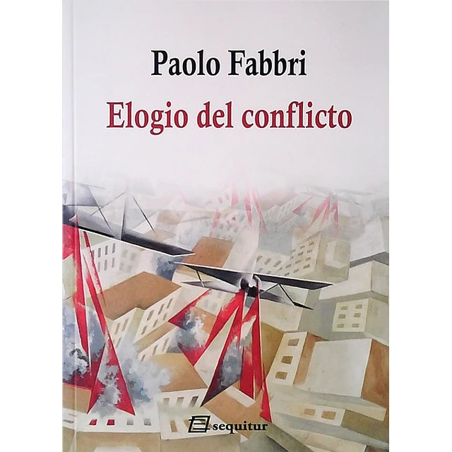 Elogio del conflicto