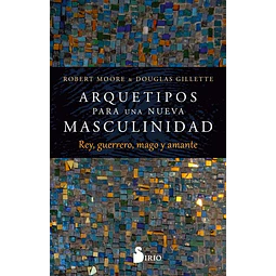 Arquetipos para una nueva masculinidad