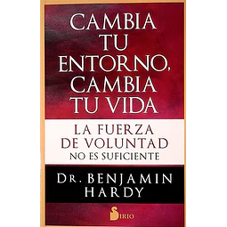 Cambia tu entorno cambia tu vida