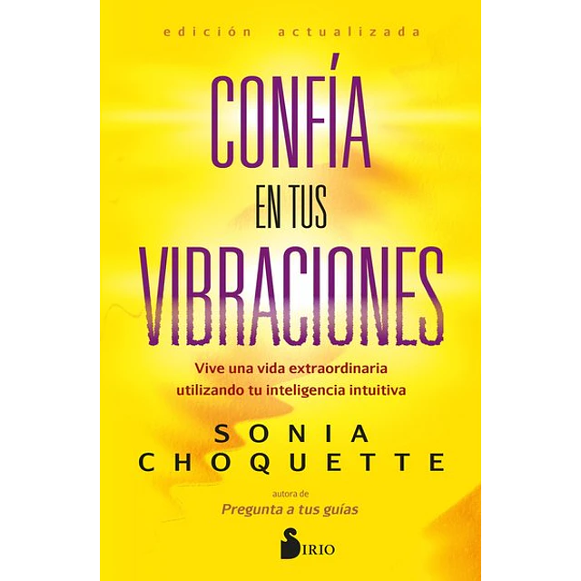 Confia en tus vibraciones