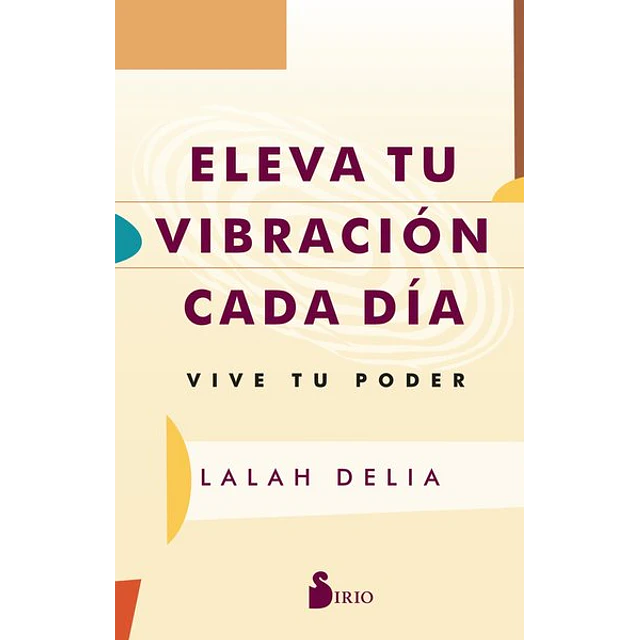 Eleva tu vibracion cada dia