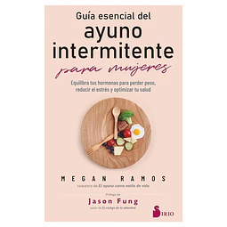 Guia esencial del ayuno intermitente para mujeres