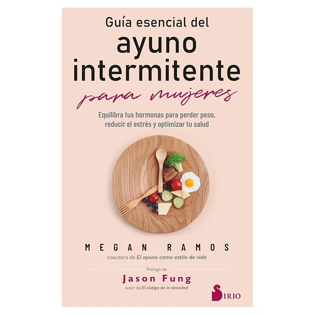Guia esencial del ayuno intermitente para mujeres