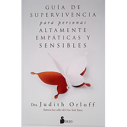 Guia de supervivencia para personas altamente empaticas y sensibles