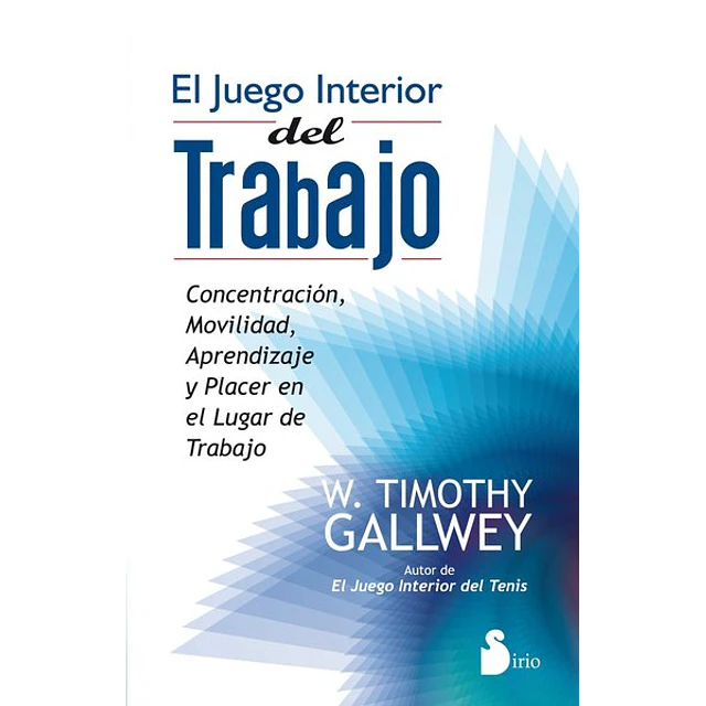 El juego interior del trabajo