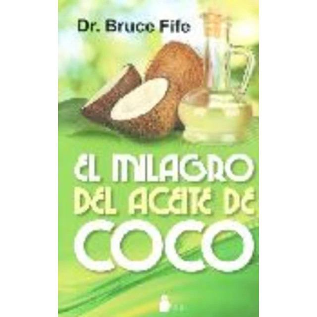 El milagro del aceite de coco