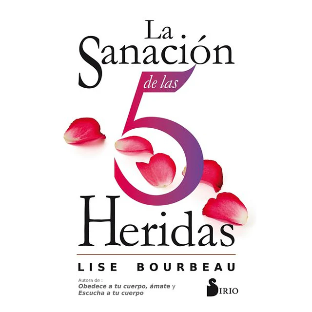 La sanacion de las 5 heridas