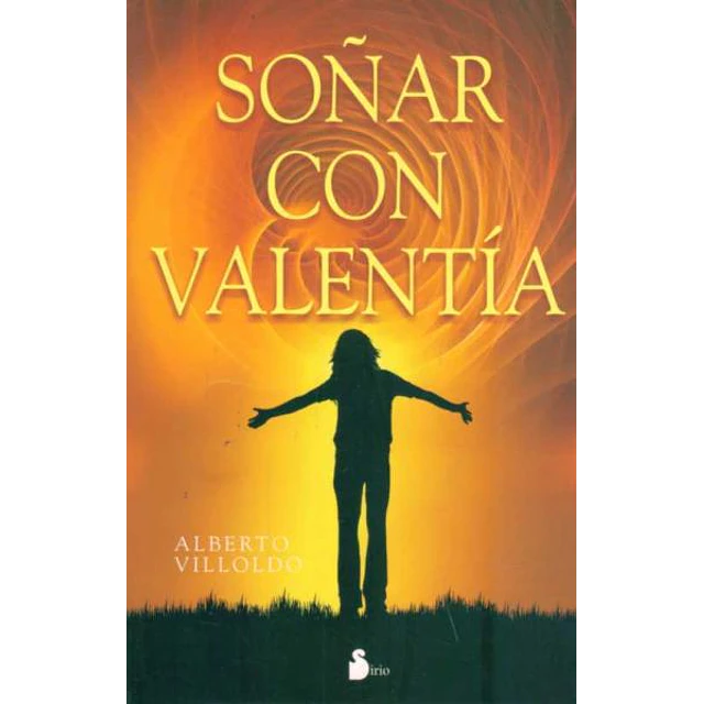 Soñar con valentia