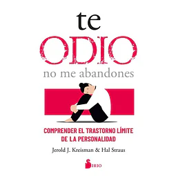 Te odio no me abandones