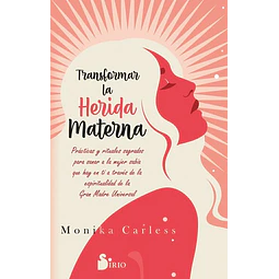 Transformar la herida materna