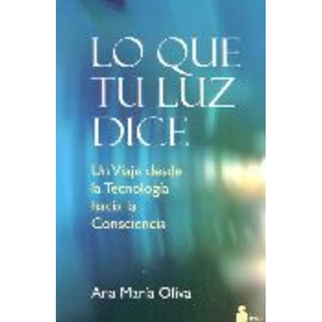 Lo que tu luz dice