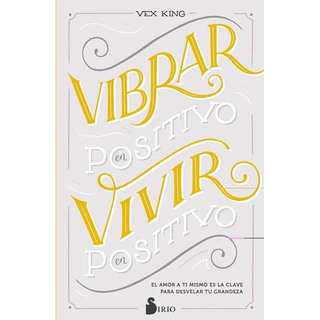 Vibrar en positivo vivir en positivo