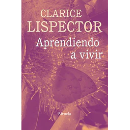 Aprendiendo a vivir y otras cronicas