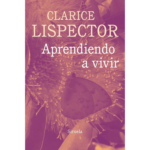 Aprendiendo a vivir y otras cronicas