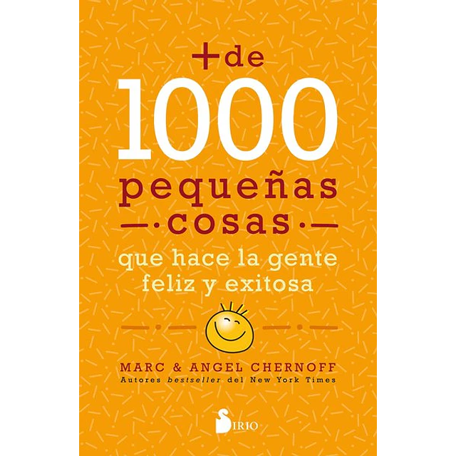 Mas de 1.000 pequeñas cosas que hace la gente feliz y exitosa