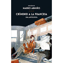 Crimenes a la francesa. Una antologia