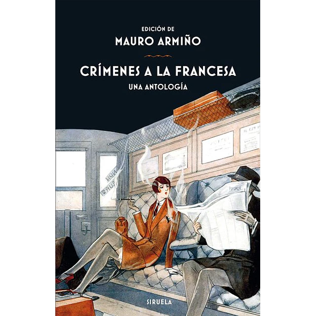 Crimenes a la francesa. Una antologia