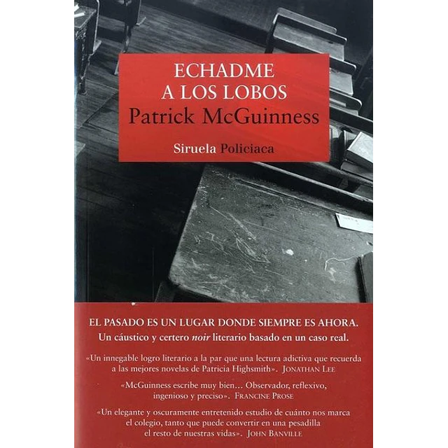 Echadme a los lobos