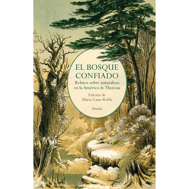 El bosque confiado