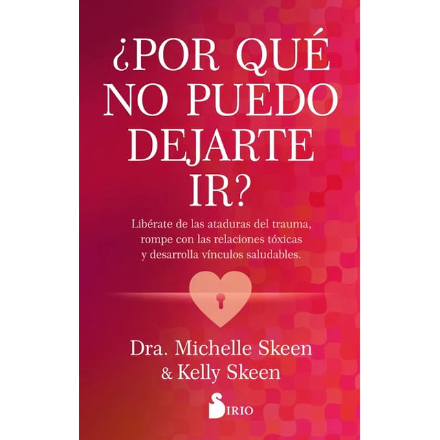 Por que no puedo dejarte ir?
