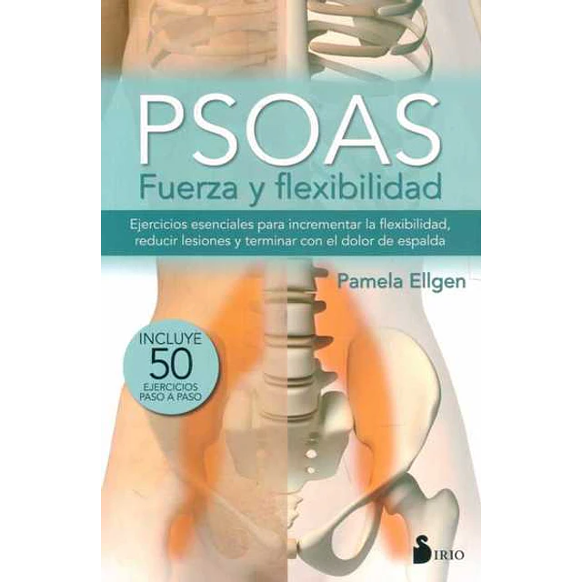 Psoas. Fuerza y flexibilidad