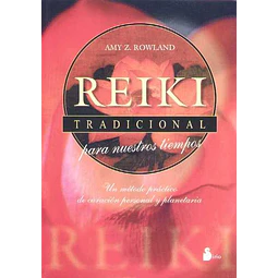 Reiki tradicional para nuestros tiempos