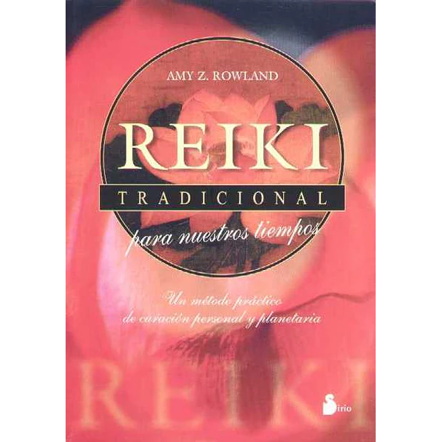 Reiki tradicional para nuestros tiempos