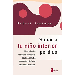 Sanar a tu niño interior perdido