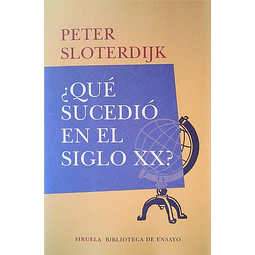 Que sucedio en el siglo XX?