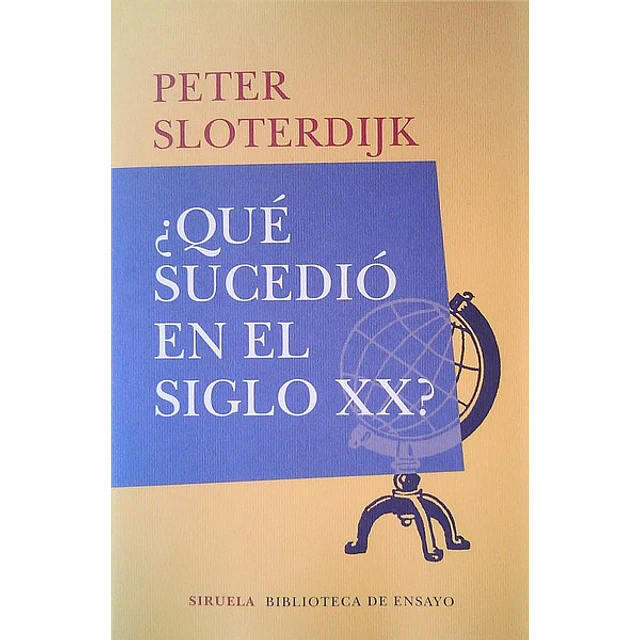 Que sucedio en el siglo XX?