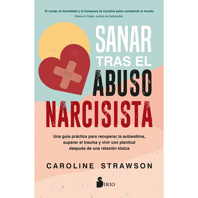 Sanar tras el abuso narcisista