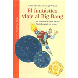 El fantastico viaje al big bang