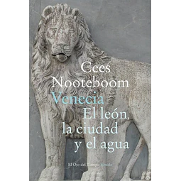 Venecia. El leon la ciudad y el agua
