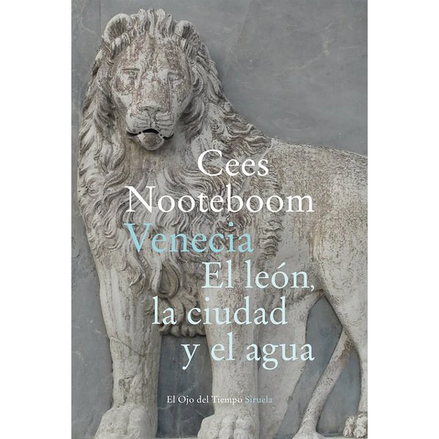 Venecia. El leon la ciudad y el agua
