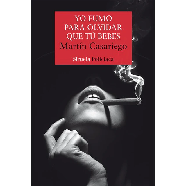 Yo fumo para olvidar que tu bebes